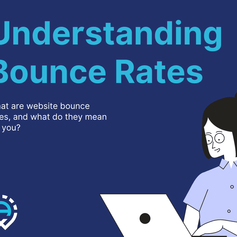 Graphic of woman in laptop that says "Understanding Bounce Rates"